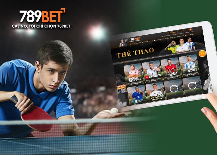 Giới thiệu các bước tham gia cá cược bóng bàn tại 789BET Giới thiệu các bước tham gia cá cược bóng bàn tại 789BET