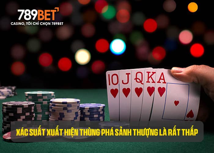Xác suất xuất hiện thùng phá sảnh thượng là rất thấp Xác suất xuất hiện thùng phá sảnh thượng là rất thấp