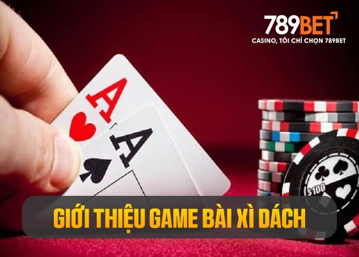 Xì Dách là một trong những game bài được yêu thích nhất trên thế giới Xì Dách là một trong những game bài được yêu thích nhất trên thế giới